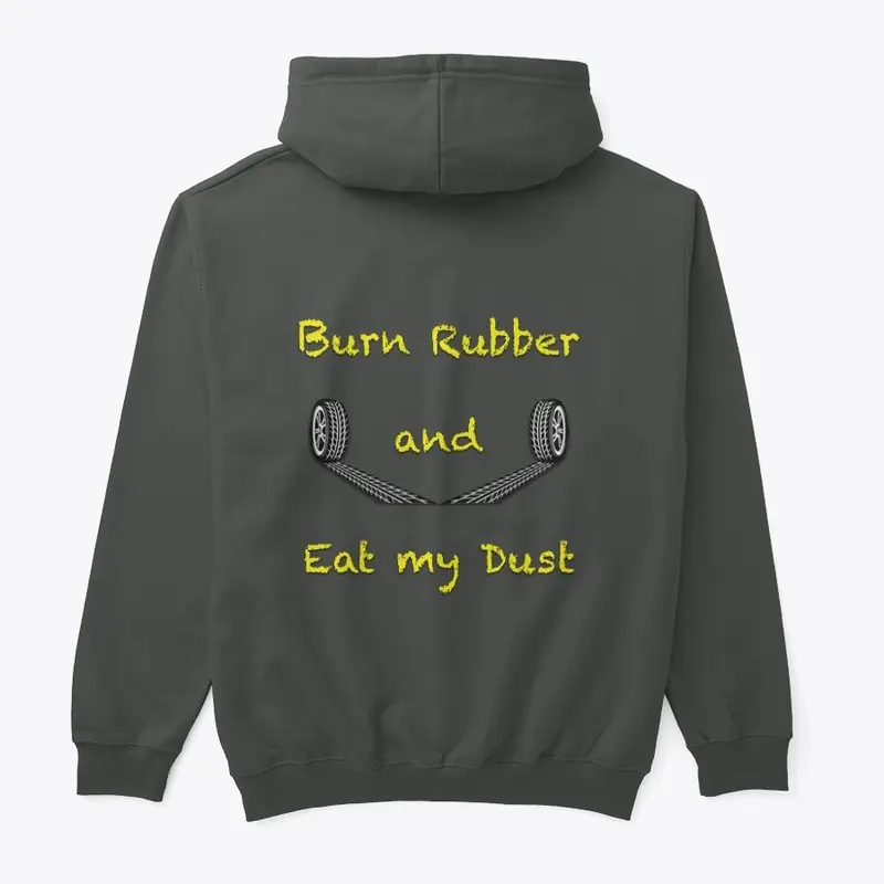 Burn Rubber and Eat My Dust Collection